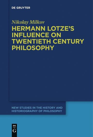 bokomslag Hermann Lotze's Influence on Twentieth Century Philosophy