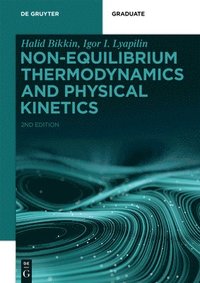 bokomslag Non-equilibrium Thermodynamics and Physical Kinetics