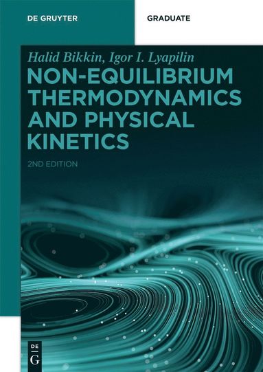 bokomslag Non-equilibrium Thermodynamics and Physical Kinetics