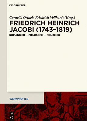 Cornelia Ortlieb, Friedrich Vollhardt - Friedrich Heinrich Jacobi (1743–1819), Inbunden