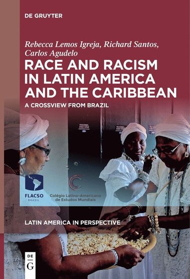 bokomslag Race and Racism in Latin America and the Caribbean