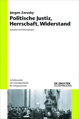 Jürgen Zarusky - Politische Justiz, Herrschaft, Widerstand, Häftad