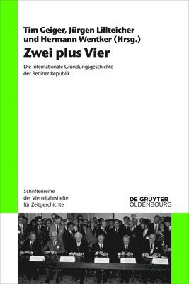 Tim Geiger, Jürgen Lillteicher, Hermann Wentker - Zwei plus Vier, Häftad