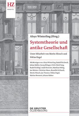 Aloys Winterling - Systemtheorie Und Antike Gesellschaft, Häftad