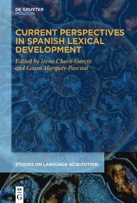 bokomslag Current Perspectives in Spanish Lexical Development