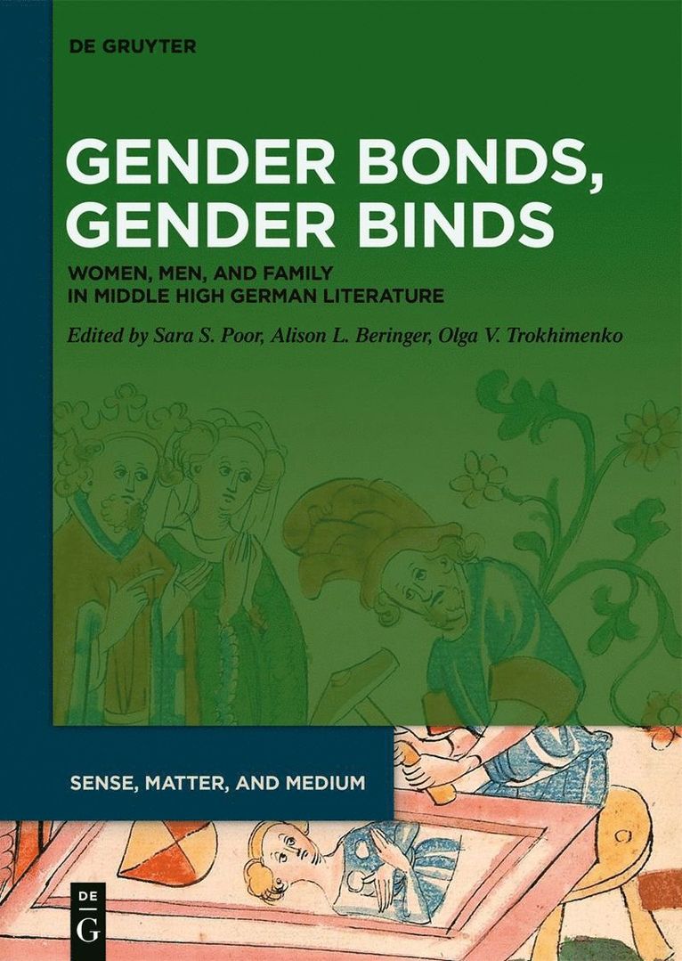 Sara S. Poor, Alison L. Beringer, Olga V. Trokhimenko - Gender Bonds, Gender Binds, Inbunden