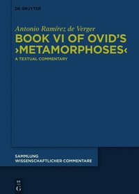 bokomslag Book VI of Ovids Metamorphoses