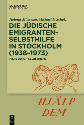 Die jdische Emigrantenselbsthilfe in Stockholm (1938-1973) 1