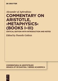 bokomslag Commentary on Aristotle, Metaphysics (Books IIII)