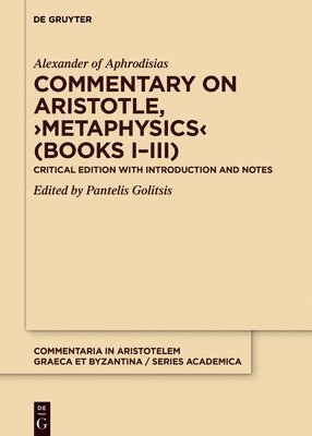 Commentary on Aristotle, Metaphysics (Books IIII) 1