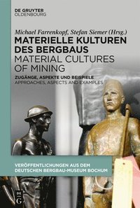 bokomslag Materielle Kulturen Des Bergbaus Material Cultures of Mining
