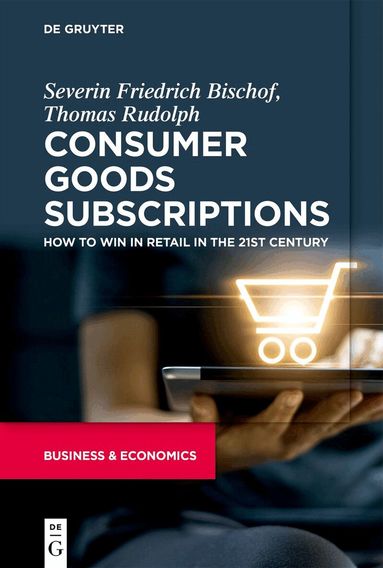 Severin Bischof, Thomas Rudolph - Consumer Goods Subscriptions, Häftad