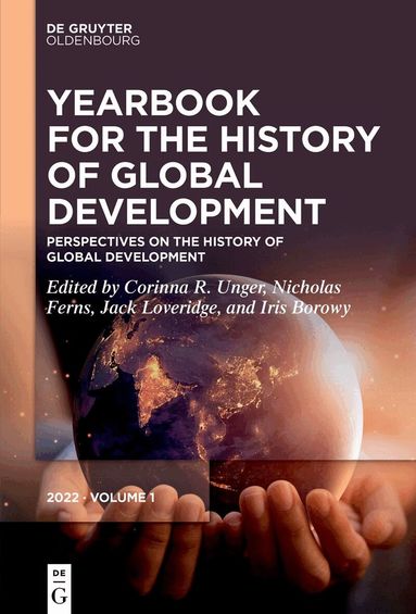 Corinna R. Unger, Nicholas Ferns, Jack Loveridge, Iris Borowy - Perspectives on the History of Global Development, Inbunden