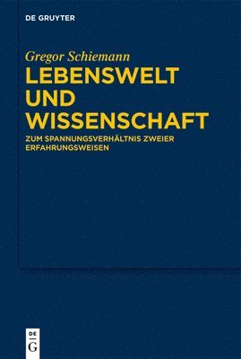 bokomslag Lebenswelt und Wissenschaft