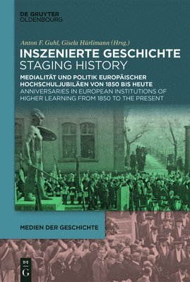 Inszenierte Geschichte Staging History 1