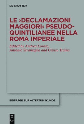 Le Declamazioni maggiori pseudo-quintilianee nella Roma imperiale 1