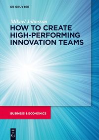 bokomslag How to create high-performing innovation teams