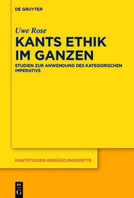 Kants Ethik im Ganzen 1