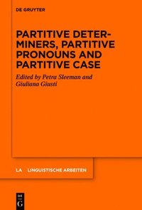 bokomslag Partitive Determiners, Partitive Pronouns and Partitive Case