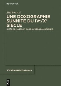 bokomslag Une doxographie sunnite du IVe/Xe sicle