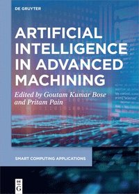 bokomslag Artificial Intelligence in Advanced Machining