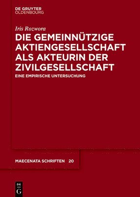 Iris Rozwora - Die Gemeinnützige Aktiengesellschaft ALS Akteurin Der Zivilgesellschaft, Inbunden