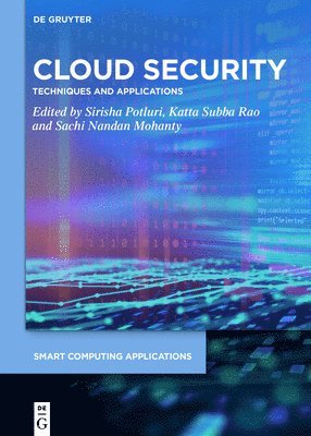 Sirisha Potluri, Katta Subba Rao, Sachi Nandan Mohanty - Cloud Security, Inbunden