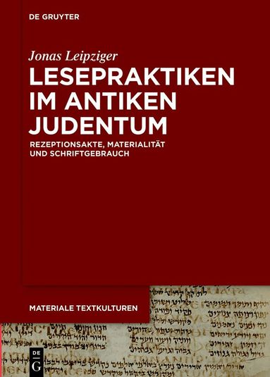 Jonas Leipziger - Lesepraktiken im antiken Judentum, Inbunden
