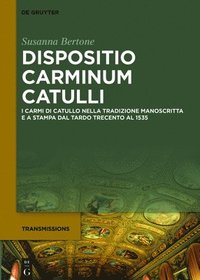 bokomslag Dispositio carminum Catulli