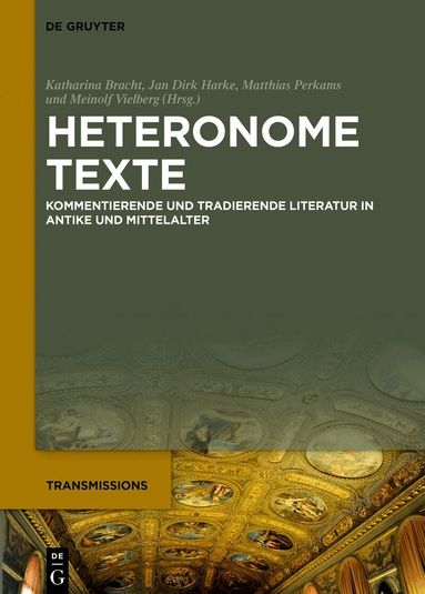 Katharina Bracht, Jan Dirk Harke, Matthias Perkams, Meinolf Vielberg - Heteronome Texte, Inbunden