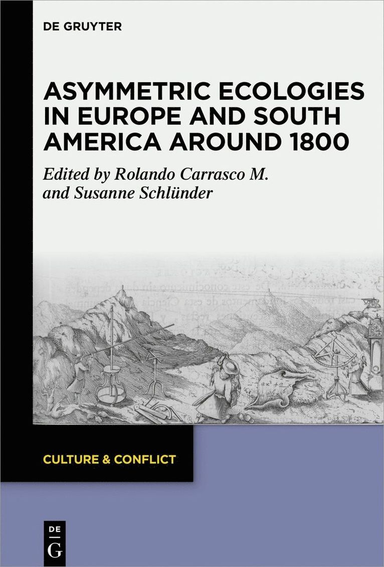 Asymmetric Ecologies in Europe and South America around 1800 1