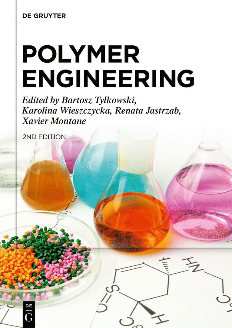 Bartosz Tylkowski, Karolina Wieszczycka, Renata Jastrząb, Xavier Montane, Renata Jastrz¿b - Polymer Engineering, Inbunden