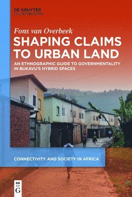 Shaping Claims to Urban Land 1