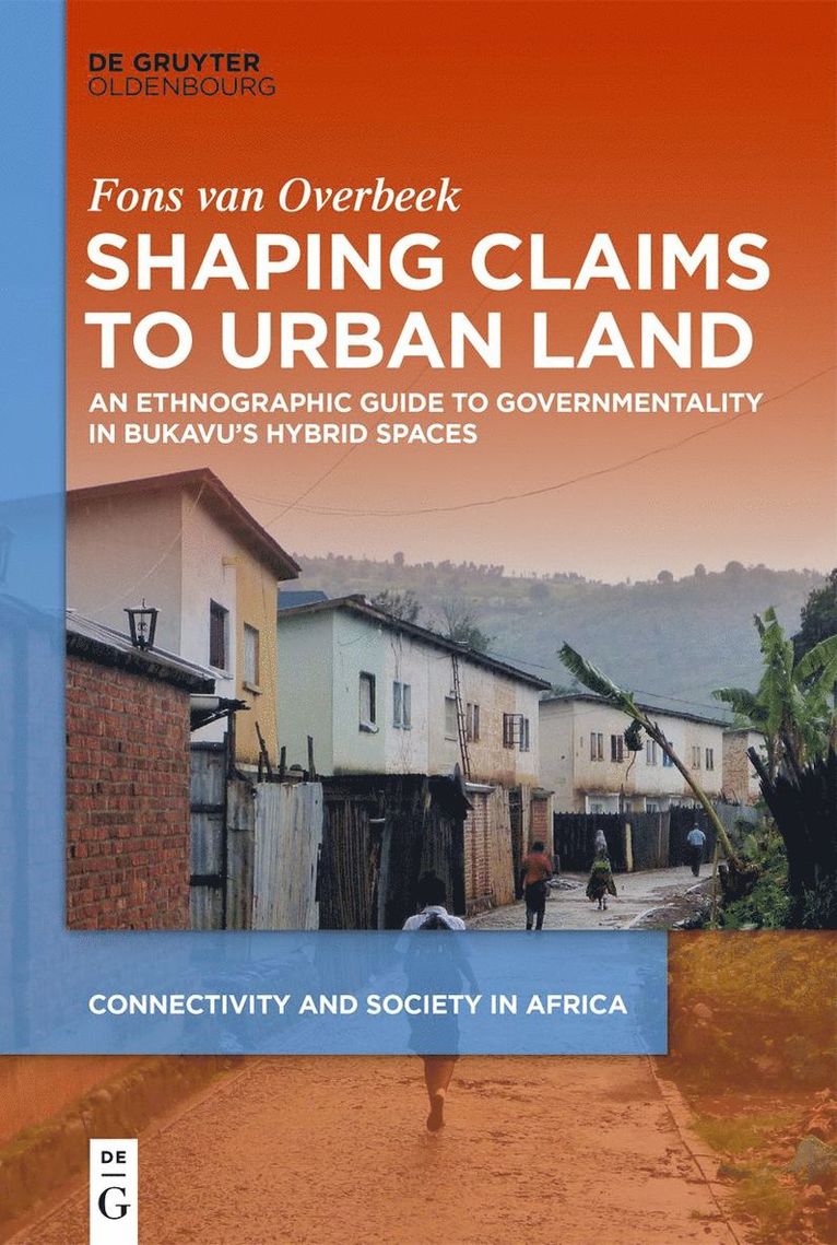 Shaping Claims to Urban Land