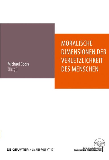 bokomslag Moralische Dimensionen der Verletzlichkeit des Menschen