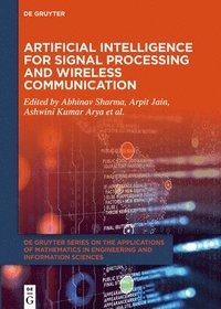 bokomslag Artificial Intelligence for Signal Processing and Wireless Communication