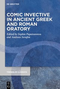 bokomslag Comic Invective in Ancient Greek and Roman Oratory