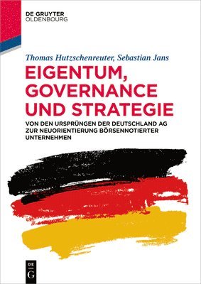 Thomas Hutzschenreuter, Sebastian Jans - Eigentum, Governance und Strategie, Häftad