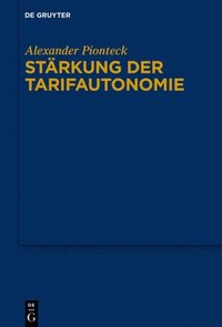 bokomslag Strkung der Tarifautonomie