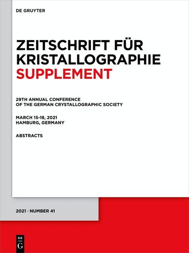 Deutsches Elektronen-Synchrotron-DESY, Deutsches Elektronen-Synchrotron-Desy - 29th Annual Conference of the German Crystallographic Society, March 15–18, 2021, Hamburg, Germany, Häftad