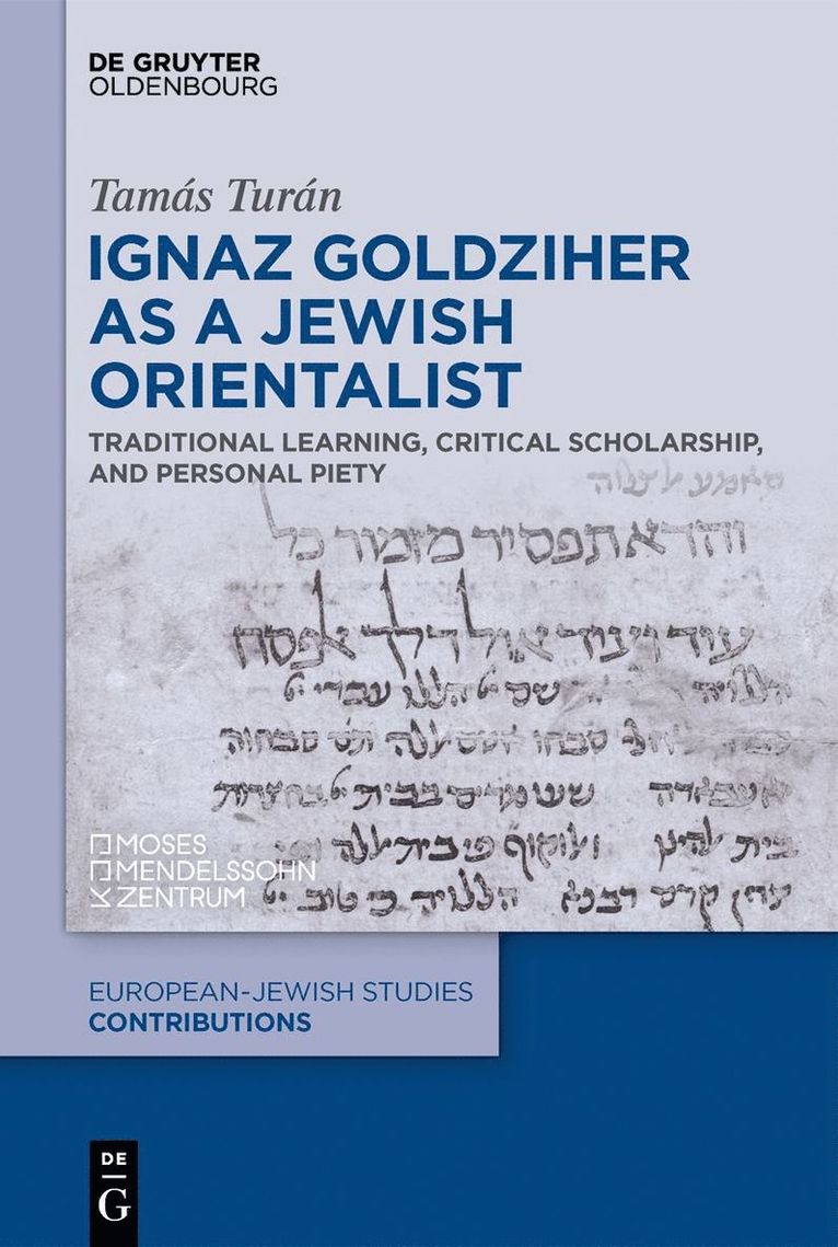 Tamás Turán, Tamás - Ignaz Goldziher as a Jewish Orientalist, Inbunden