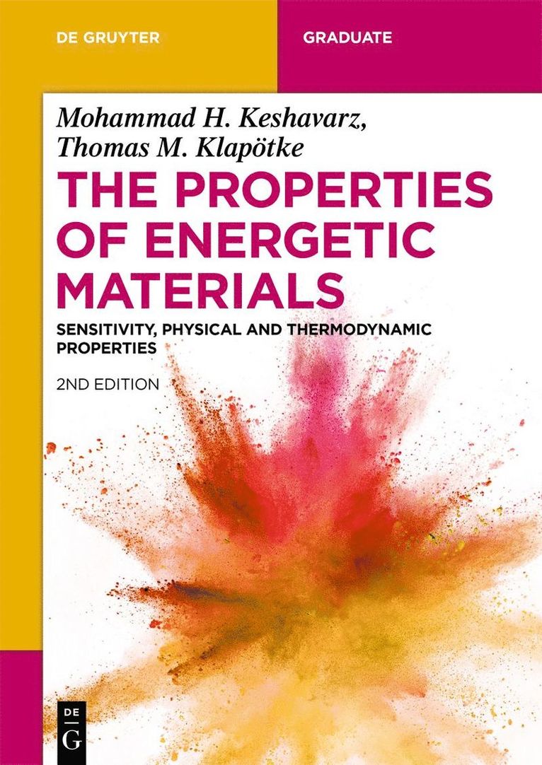 Mohammad Hossein Keshavarz, Thomas M. Klapötke, Mohammad Hossein Th Keshavarz Klapötke - Properties of Energetic Materials, Häftad