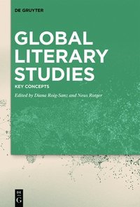 bokomslag Global Literary Studies