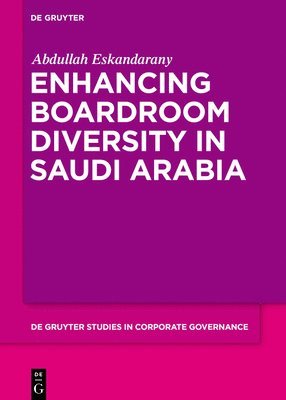 Enhancing Boardroom Diversity in Saudi Arabia 1