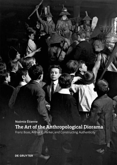 Noemie Etienne - Art of the Anthropological Diorama, Häftad