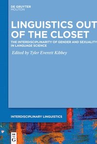 bokomslag Linguistics Out of the Closet