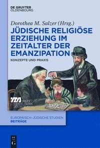bokomslag Jdische Religise Erziehung Im Zeitalter Der Emanzipation