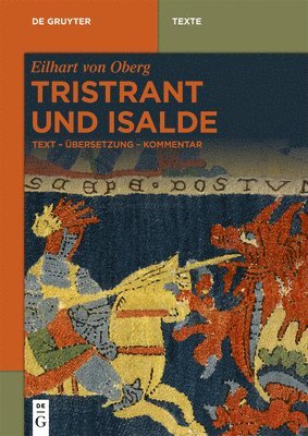 Tristrant Und Isalde: Text - Übersetzung - Kommentar 1