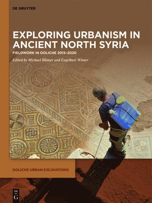Exploring urbanism in ancient North Syria