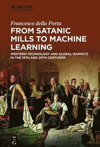 bokomslag From Satanic Mills to Machine Learning